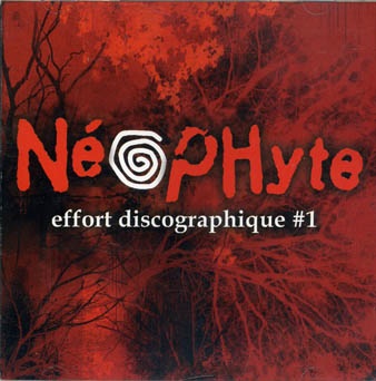 Néophyte: Effort discographique CD